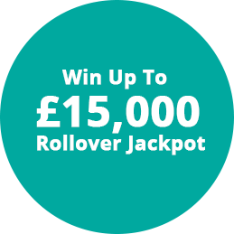 win up to £15,000 Rollover Jackpot
